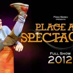 Watch PLACE AU SPECTACLE 2012