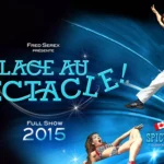 Watch PLACE AU SPECTACLE 2015