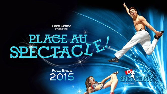 Watch PLACE AU SPECTACLE 2015